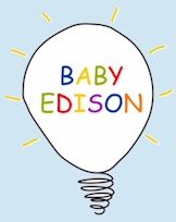 Baby Edison: "Creativity is the spark of life"